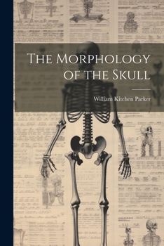 Paperback The Morphology of the Skull Book