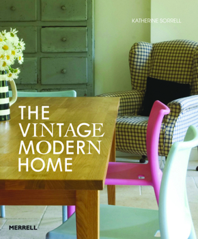 Hardcover The Vintage Modern Home Book