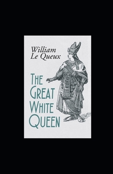 Paperback The Great White Queen Illustrated Book
