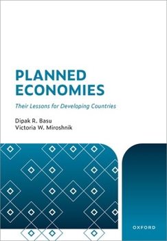 Hardcover Planned Economies: Their Lessons for Developing Countries Book