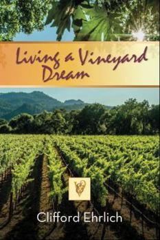 Paperback Living a Vineyard Dream Book