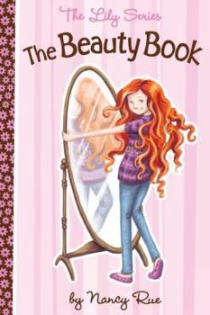 The Beauty Book - Book #1 of the Young Women of Faith Library