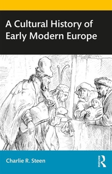 Paperback A Cultural History of Early Modern Europe Book