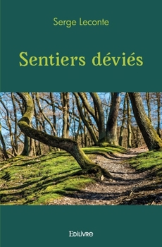 Paperback Sentiers déviés [French] Book