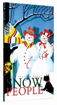 Hardcover The Truth about Snow People Book