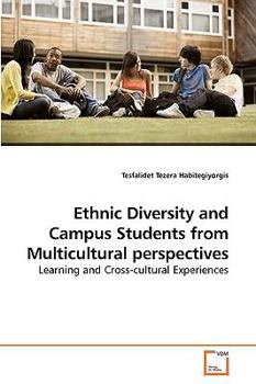 Paperback Ethnic Diversity and Campus Students from Multicultural perspectives Book