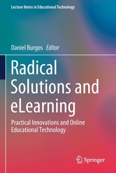 Paperback Radical Solutions and Elearning: Practical Innovations and Online Educational Technology Book