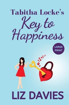 Paperback Tabitha Locke's Key to Happiness [Large Print] Book