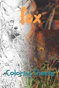 Paperback Fox Coloring Sheets: 30 Fox Drawings, Coloring Sheets Adults Relaxation, Coloring Book for Kids, for Girls, Volume 8 Book