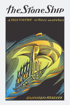 Paperback The Stone Ship: a nocturne in three watches Book