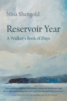 Reservoir Year: A Walker's Book of Days