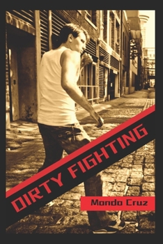 Paperback Dirty Fighting Book