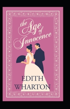 Paperback The Age of Innocence Annotated Book
