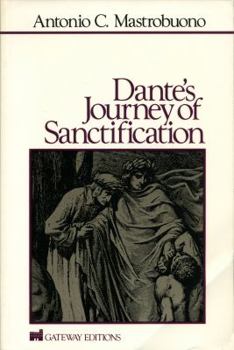 Paperback Dante's Journey of Sanctification Book