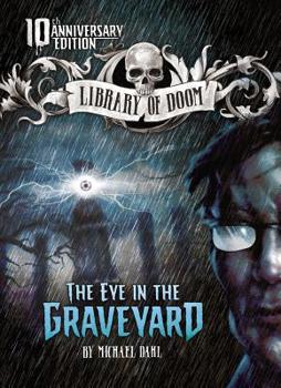 The Eye in the Graveyard - Book  of the Library of Doom