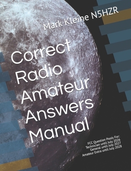 Paperback Correct Radio Amateur Answers Manual: Technician, General, and Extra Book