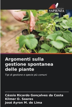 Paperback Argomenti sulla gestione spontanea delle piante [Italian] Book