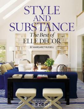 Hardcover Style and Substance: The Best of Elle Decor Book