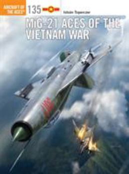 Paperback Mig-21 Aces of the Vietnam War Book