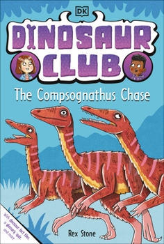 Paperback Dinosaur Club: The Compsognathus Chase Book