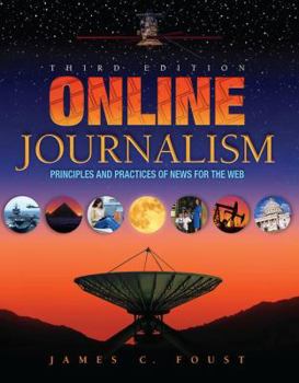 Paperback Online Journalism: Principles and Practices of News for the Web Book