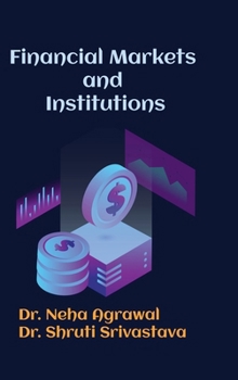 Hardcover Financial Markets and Institutions Book