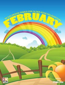 Paperback February 50 Coloring Pages For Older Kids Relaxation Book