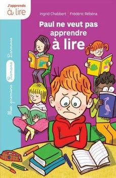 Paperback Paul ne veut pas apprendre à lire [French] Book