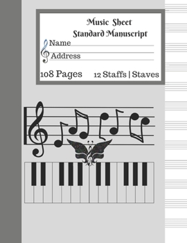 Paperback Music Sheet Standard Manuscript -108 Pages 12 Staffs - Staves: Gift For Music Lovers Music Notebook Book