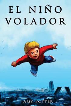 Paperback El Niño Volador [Spanish] Book
