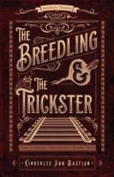 The Breedling and the Trickster - Book #2 of the Element Odysseys