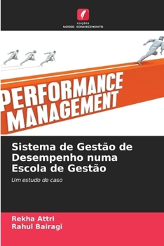 Paperback Sistema de Gestão de Desempenho numa Escola de Gestão [Portuguese] Book