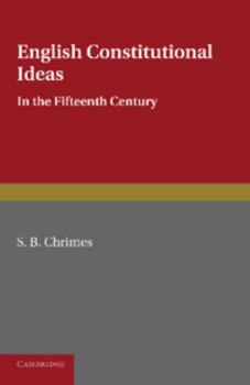 Paperback English Constitutional Ideas in the Fifteenth Century Book