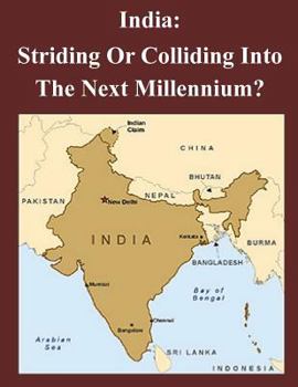 Paperback India: Striding Or Colliding Into The Next Millennium? Book