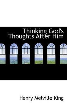 Thinking God's Thoughts after Him