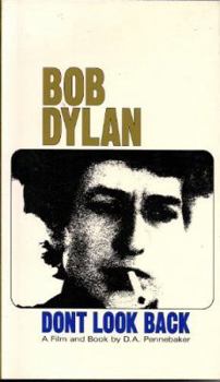 Paperback Bob Dylan: Don't Look Back Book