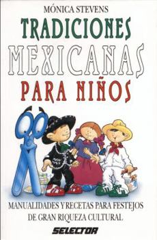 Paperback Tradiciones mexicanas para niños (MANUALIDADES) (Spanish Edition) [Spanish] Book