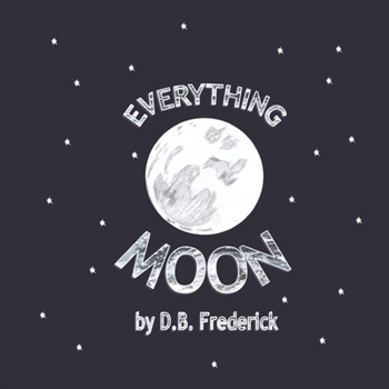 Paperback Everything Moon Book