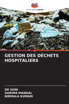 Paperback Gestion Des Déchets Hospitaliers [French] Book