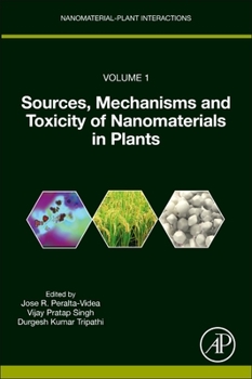 Paperback Sources, Mechanisms and Toxicity of Nanomaterials in Plants Book