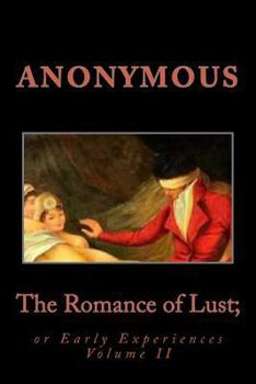 Paperback The Romance of Lust; or Early Experiences Volume II Book