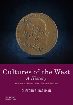 Paperback Cultures of the West: A History, Volume 2: Since 1350 Book