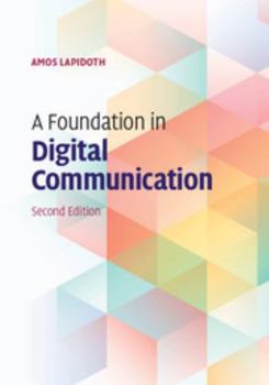 Hardcover A Foundation in Digital Communication Book