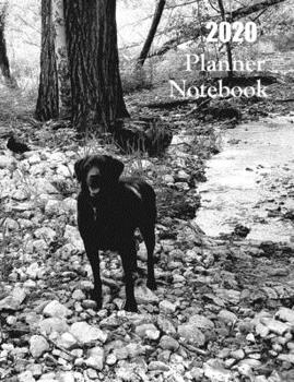 2020 Planner Notebook: Black Lab Dog Planner Book With Monthly and Weekly Calendars, Monthly Budget Sheet and Weekly Meal Plan