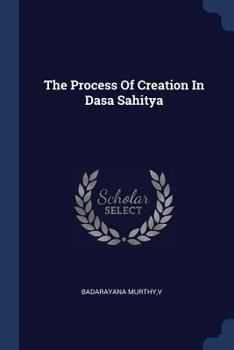 Paperback The Process Of Creation In Dasa Sahitya Book