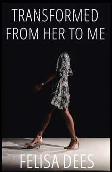 Paperback Transformed from Her to Me Book