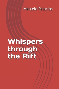 Whispers through the Rift