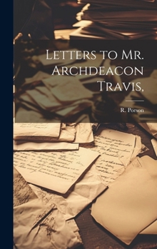 Hardcover Letters to Mr. Archdeacon Travis, Book