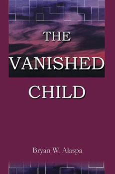 Paperback The Vanished Child Book