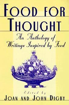 Paperback Food for Thought: An Anthology of Writings Inspired by Food Book